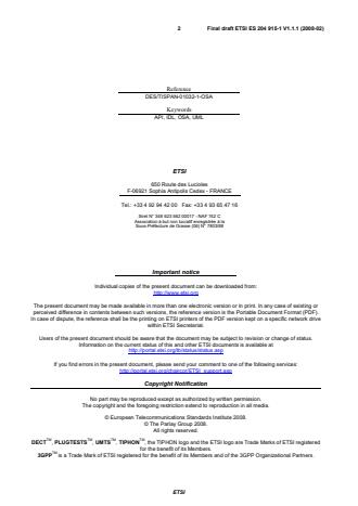 SIST ES 204 915-1 V1.1.1:2008 ETSI ES 204 915-1 V1.1.1 (2008-02) - Open Service Access (OSA); Application Programming Interface (API); Part 1: Overview (Parlay 6) - Page 2 preview
