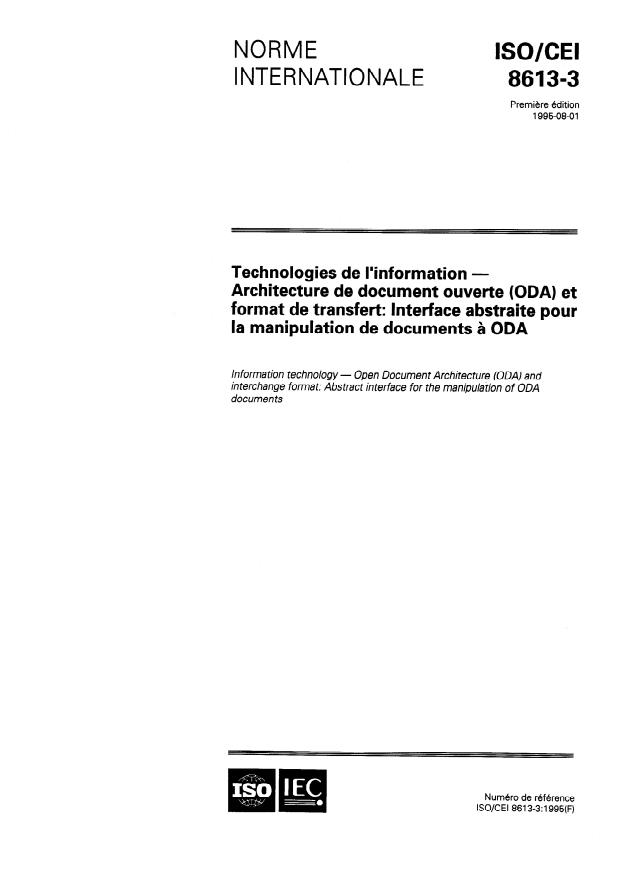 ISO/IEC 8613-3:1995 - Technologies de l'information -- Architecture de document ouverte (ODA) et format de transfert: Interface abstraite pour la manipulation de documents a ODA