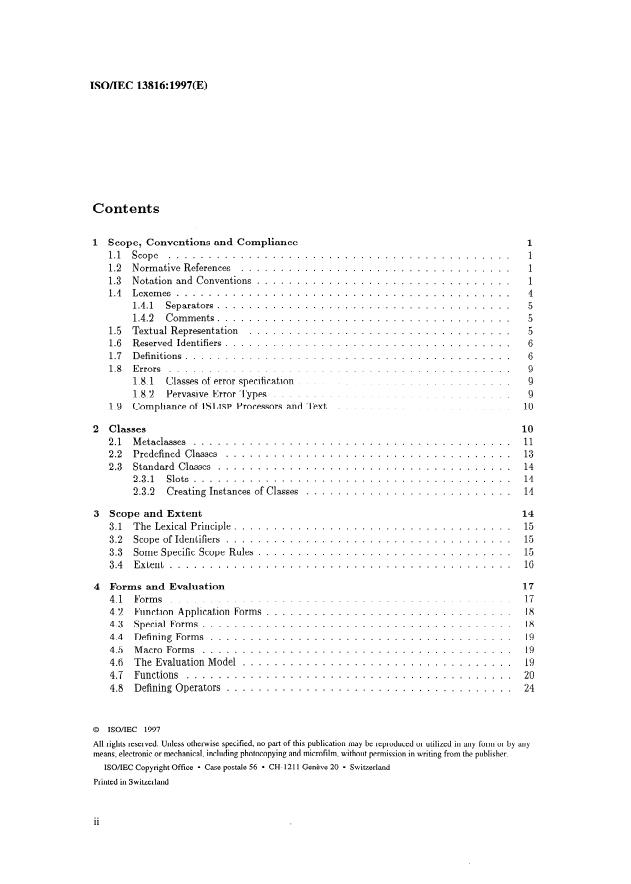 ISO/IEC 13816:1997 ISO/IEC 13816:1997 - Information technology -- Programming languages, their environments and system software interfaces -- Programming language ISLISP - Page 2 preview