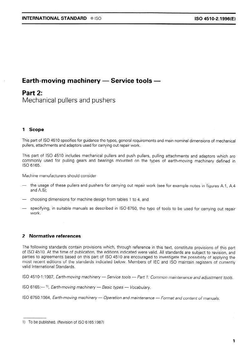 ISO 4510-2:1996 - Earth-moving machinery — Service tools — Part 2: Mechanical pullers and pushers
Released:11/6/1996