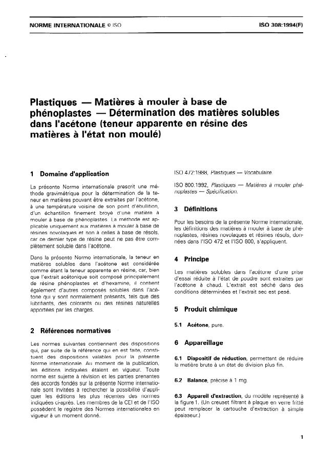 ISO 308:1994 - Plastiques -- Matieres a mouler a base de phénoplastes -- Détermination des matieres solubles dans l'acétone (teneur apparente en résine des matieres a l'état non moulé)