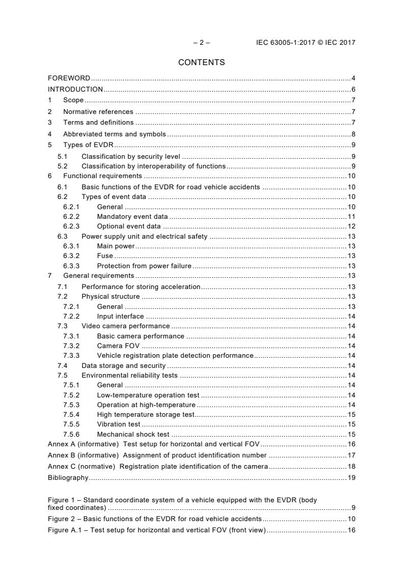 IEC 63005-1:2017 IEC 63005-1:2017 - Event video data recorder for road vehicle accidents - Part 1: Basic requirements - Page 4 preview