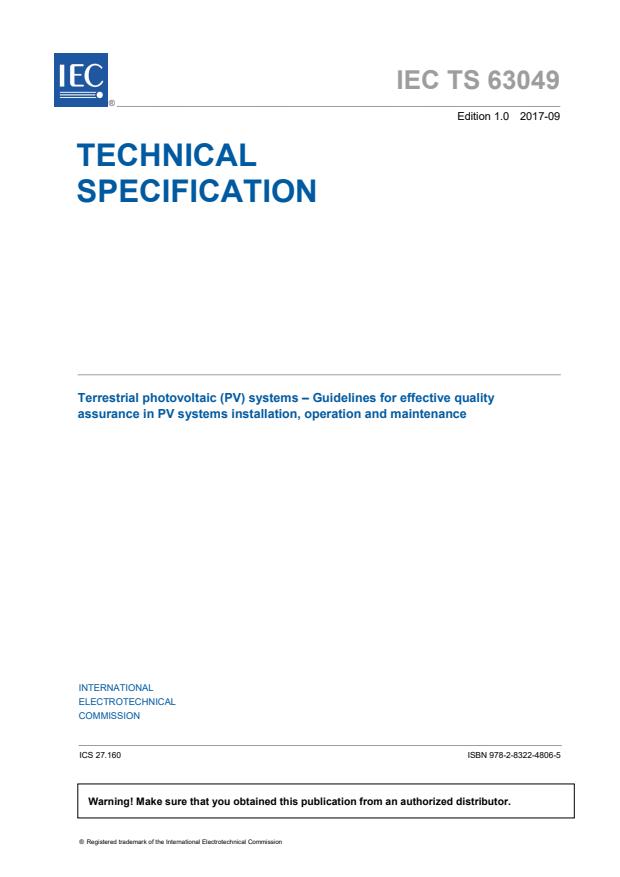 IEC TS 63049:2017 - Terrestrial photovoltaic (PV) systems - Guidelines for effective quality assurance in PV systems installation, operation and maintenance