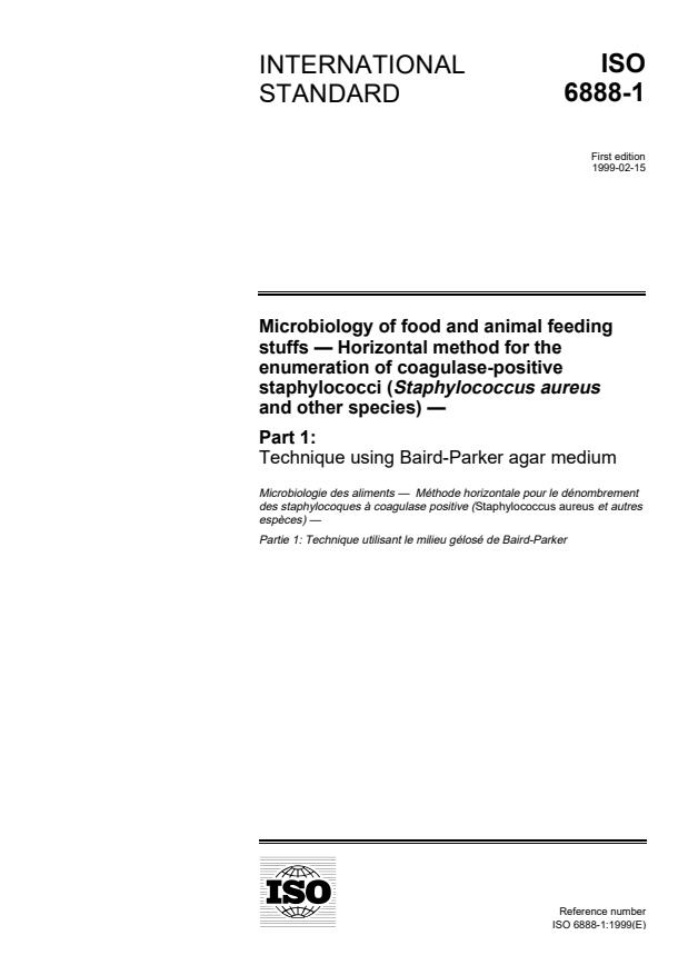 ISO 6888-1:1999 - Microbiology of food and animal feeding stuffs -- Horizontal method for the enumeration of coagulase-positive staphylococci (Staphylococcus aureus and other species)