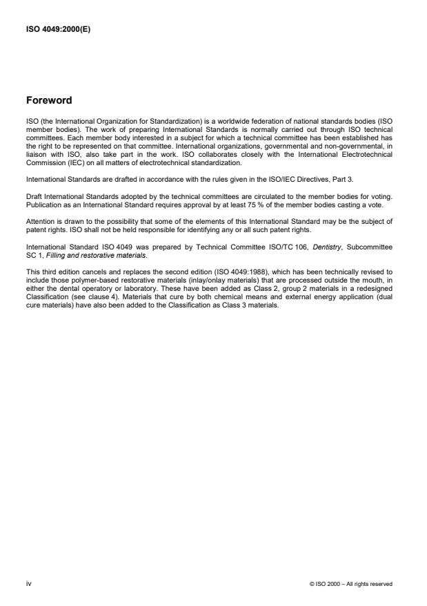 ISO 4049:2000 ISO 4049:2000 - Dentistry -- Polymer-based filling, restorative and luting materials - Page 4 preview