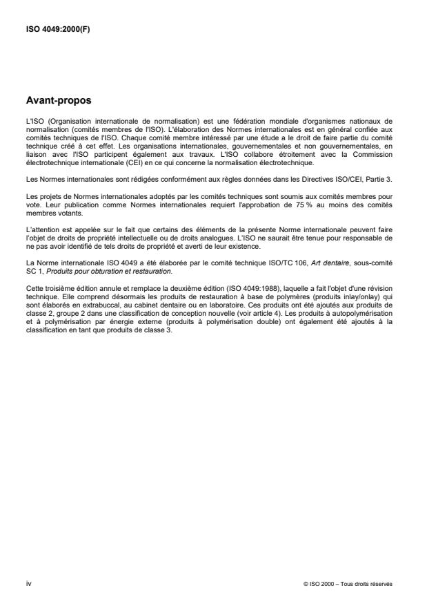 ISO 4049:2000 ISO 4049:2000 - Art dentaire -- Produits d'obturation, de restauration et de scellement a base de polymeres - Page 4 preview