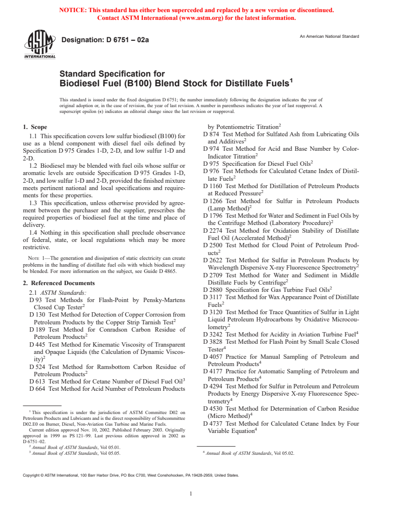 ASTM D6751-02a - Standard Specification for Biodiesel Fuel (B100) Blend Stock for Distillate Fuels