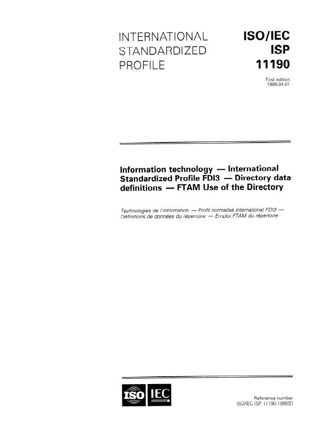 ISO/IEC ISP 11190:1995 - Information technology -- International Standardized Profile FDI3 -- Directory data definitions -- FTAM Use of the Directory