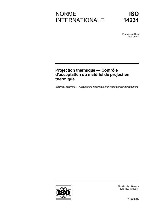 ISO 14231:2000 - Projection thermique -- Contrôle d'acceptation du matériel de projection thermique