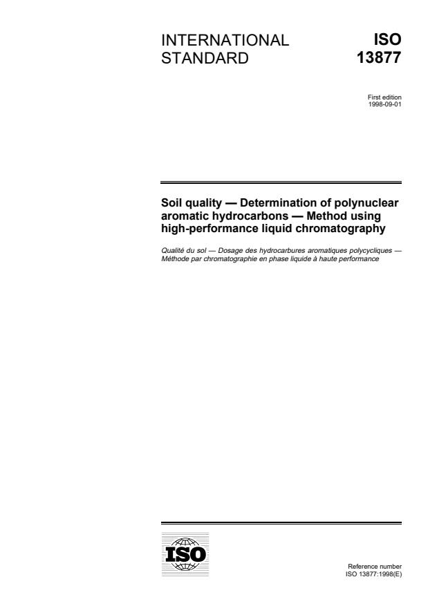 ISO 13877:1998 - Soil quality -- Determination of polynuclear aromatic hydrocarbons -- Method using high -performance liquid chromatography