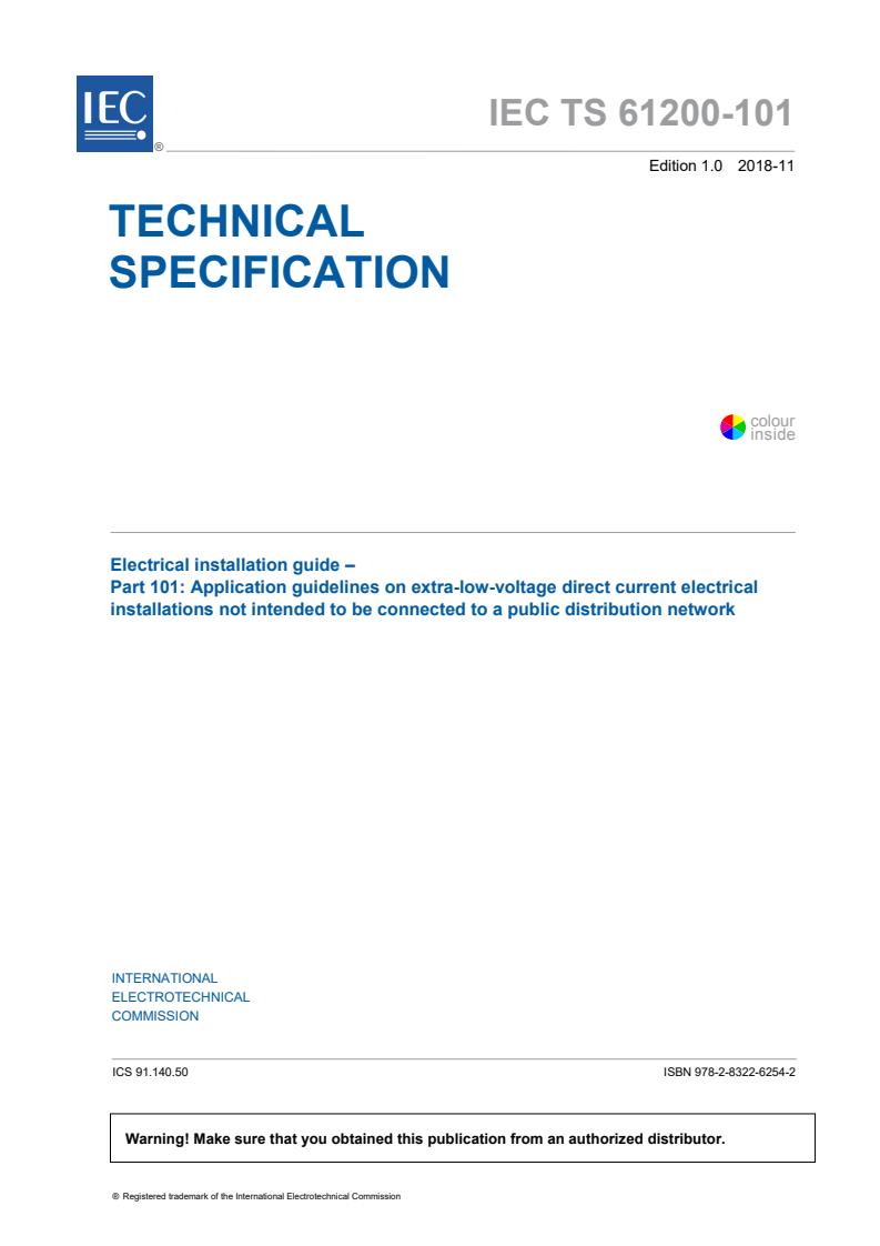 IEC TS 61200-101:2018 - Electrical installation guide - Part 101: Application guidelines on extra-low-voltage direct current electrical installations not intended to be connected to a public distribution network