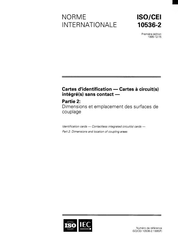 ISO/IEC 10536-2:1995 - Cartes d'identification -- Cartes a circuit(s) intégré(s) sans contact