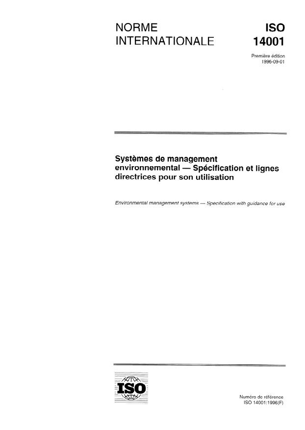 ISO 14001:1996 - Systemes de management environnemental -- Spécification et lignes directrices pour son utilisation