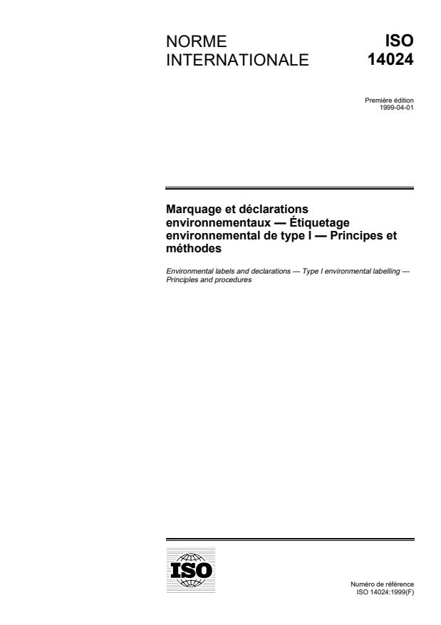 ISO 14024:1999 - Marquage et déclarations environnementaux -- Étiquetage environnemental de type I -- Principes et méthodes