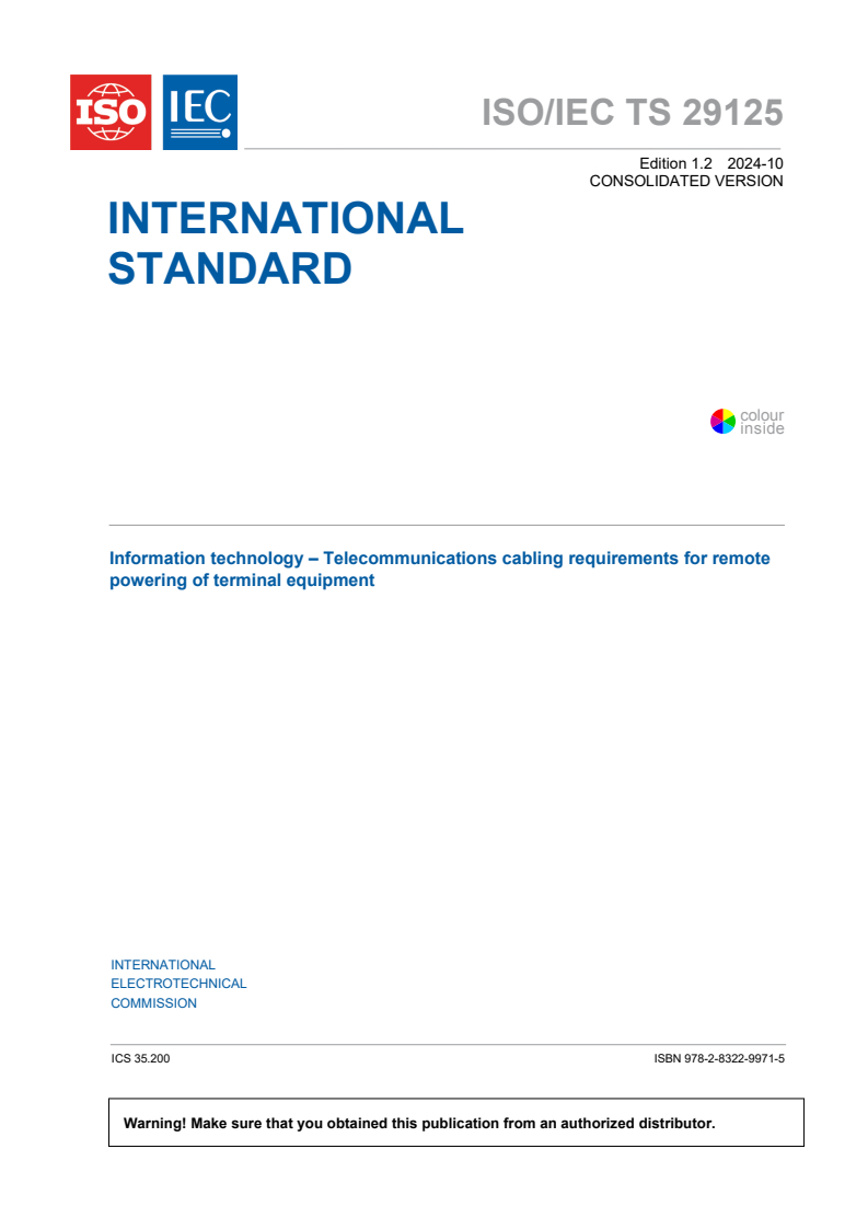 ISO/IEC TS 29125:2017+AMD1:2020+AMD2:2024 CSV - Information technology - Telecommunications cabling requirements for remote powering of terminal equipment
Released:25. 10. 2024
Isbn:9782832299715