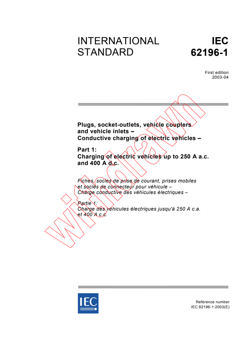 IEC 62196-1:2003 - Plugs, socket-outlets, vehicle couplers and vehicle inlets - Conductive charging of electric vehicles - Part 1: Charging of electric vehicles up to 250 A a.c. and 400 A d.c.
Released:4/28/2003
Isbn:2831869757