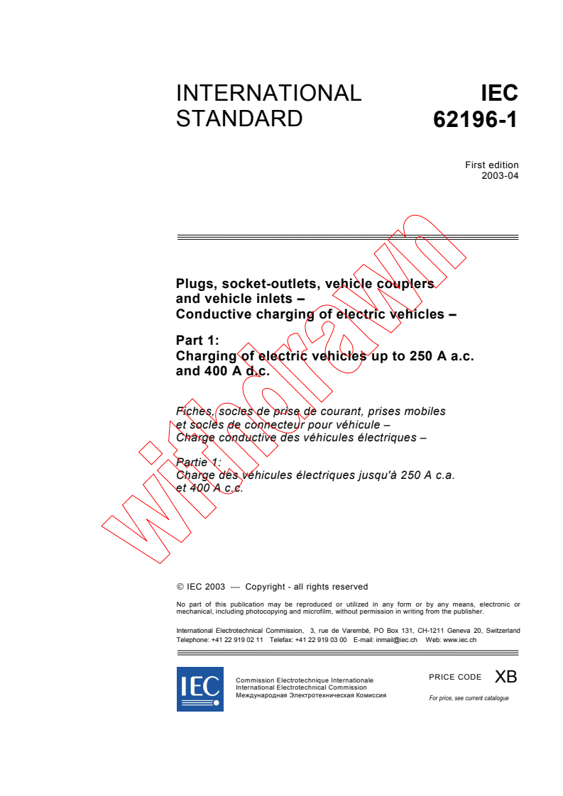 IEC 62196-1:2003 - Plugs, socket-outlets, vehicle couplers and vehicle inlets - Conductive charging of electric vehicles - Part 1: Charging of electric vehicles up to 250 A a.c. and 400 A d.c.
Released:4/28/2003
Isbn:2831869757