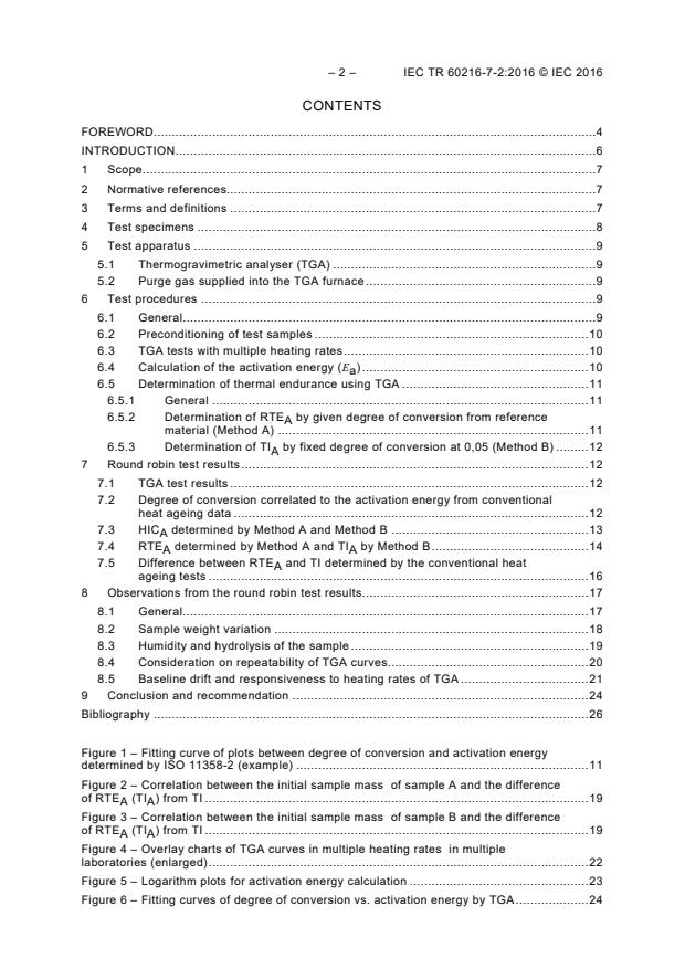 IEC TR 60216-7-2:2016 IEC TR 60216-7-2:2016 - Electrical insulating materials - Thermal endurance properties - Part 7-2: Results of the round robin tests to validate procedures of IEC TS 60216-7-1 by non-isothermal kinetic analysis of thermogravimetric data - Page 4 preview