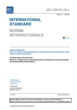 IEC 60076-19-1:2023 - Power transformers - Part 19 - 1: Rules for the determination of uncertainties in the measurement of the losses of power transformers
Released:5/23/2023 - Page 3 preview