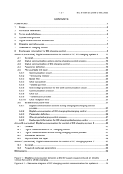 IEC 61851-24:2023 iec61851-24{ed2.0}b - IEC 61851-24:2023 - Electric vehicle conductive charging system - Part 24: Digital communication between a DC EV supply equipment and an electric vehicle for control of DC charging
Released:13. 12. 2023 - Page 4 preview