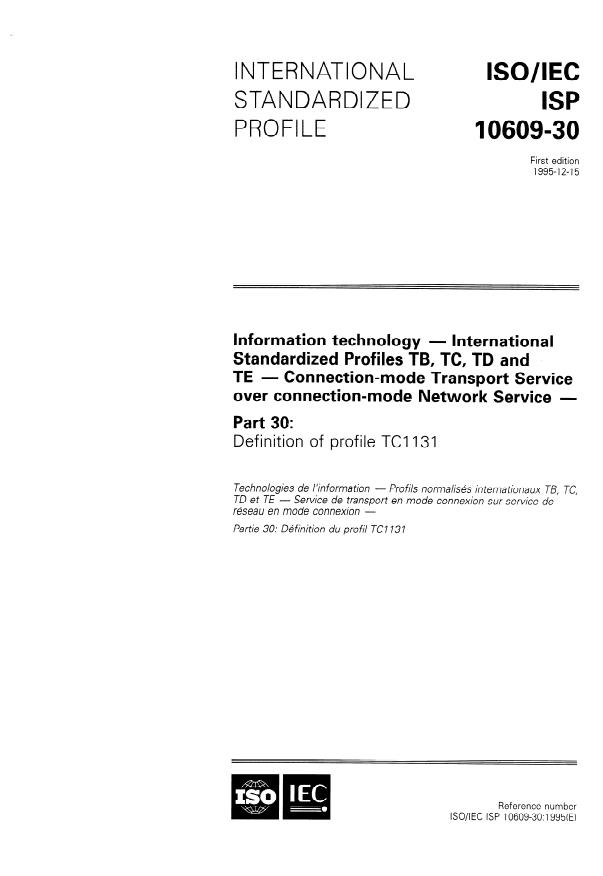 ISO/IEC ISP 10609-30:1995 - Information technology -- International Standardized Profiles TB, TC, TD and TE -- Connection-mode Transport Service over connection-mode Network Service