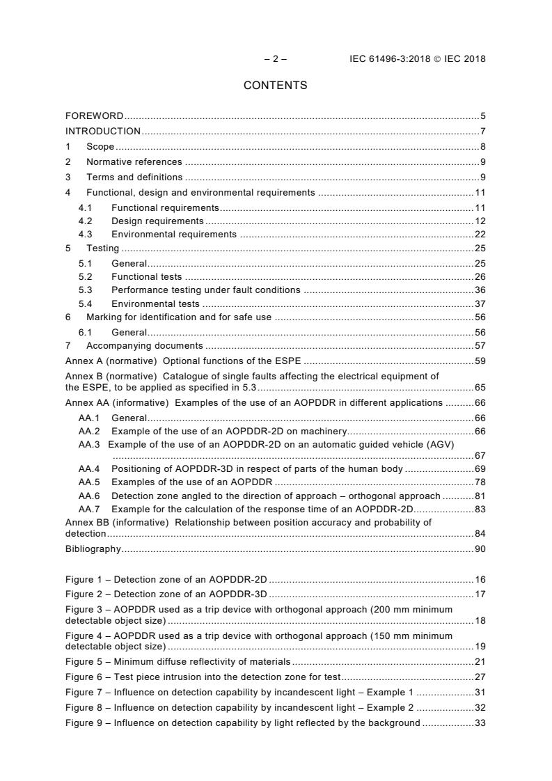 IEC 61496-3:2018 IEC 61496-3:2018 - Safety of machinery - Electro-sensitive protective equipment - Part 3: Particular requirements for active opto-electronic protective devices responsive to diffuse Reflection (AOPDDR) - Page 4 preview