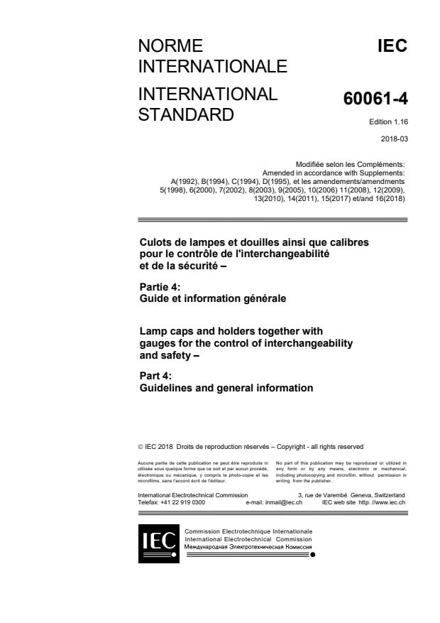 IEC 60061-4:1990/AMD16:2018 - Amendment 16 - Lamp caps and holders together with gauges for the control of interchangeability and safety - Part 4: Guidelines and general information