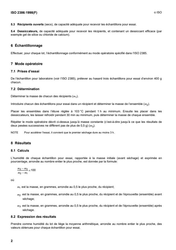 ISO 2386:1998 ISO 2386:1998 - Liege en planches, liege mâle, liege de ramassage, liege gisant, rebuts et déchets -- Détermination de l'humidité - Page 4 preview