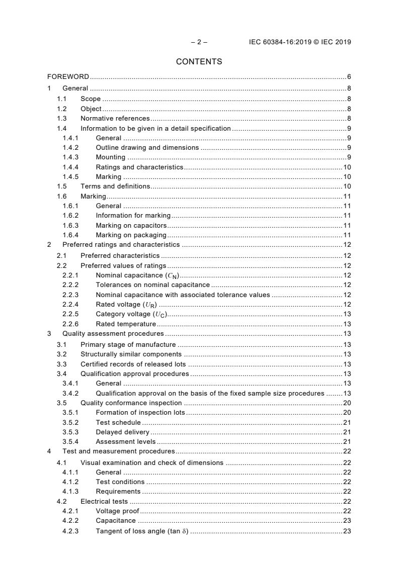 IEC 60384-16:2019 IEC 60384-16:2019 - Fixed capacitors for use in electronic equipment - Part 16: Sectional specification - Fixed metallized polypropylene film dielectric DC capacitors - Page 4 preview