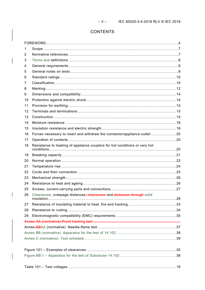 IEC 60320-2-4:2018 IEC 60320-2-4:2018 RLV - Appliance couplers for household and similar general purposes - Part 2-4: Couplers dependent on appliance weight for engagement
Released:6/29/2018
Isbn:9782832258613 - Page 4 preview