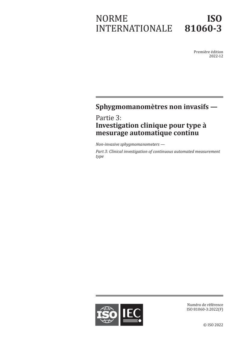 ISO 81060-3:2022 - Sphygmomanomètres non invasifs - Partie 3: Investigation clinique pour type à mesurage automatique continu
Released:12/16/2022