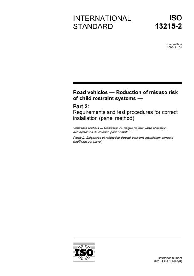 ISO 13215-2:1999 - Road vehicles -- Reduction of misuse risk of child restraint systems