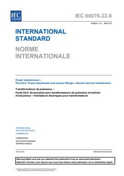 IEC 60076-22-6:2021 - Power transformers - Part 22-6: Power transformer and reactor fittings - Electric fans for transformers - Page 3 preview