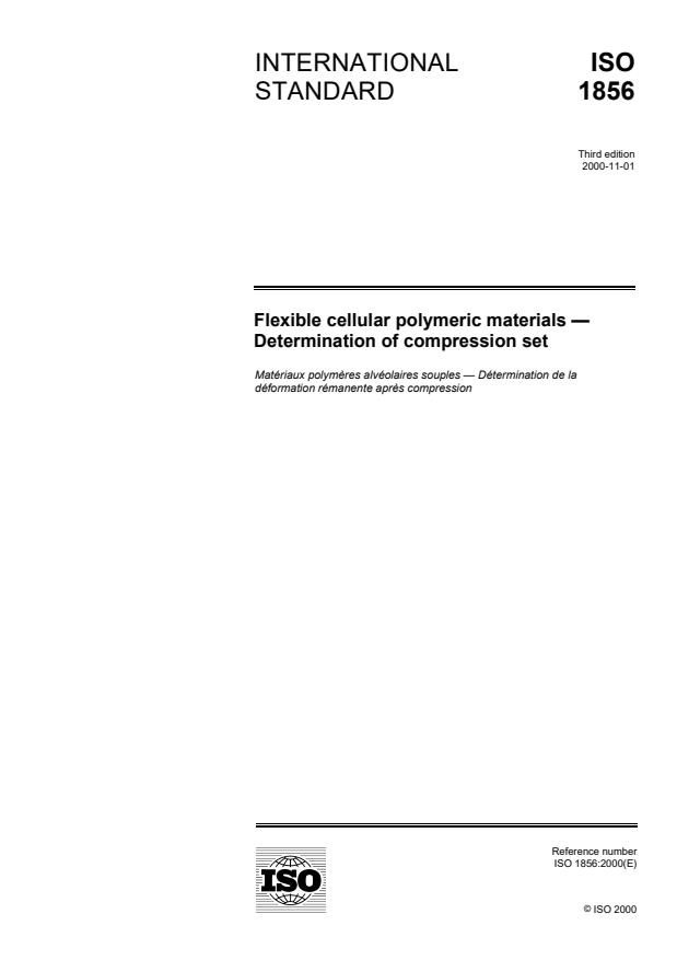 ISO 1856:2000 - Flexible cellular polymeric materials -- Determination of compression set