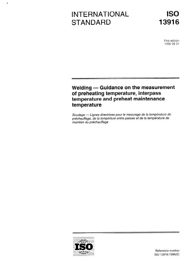 ISO 13916:1996 - Welding -- Guidance on the measurement of preheating temperature, interpass temperature and preheat maintenance temperature