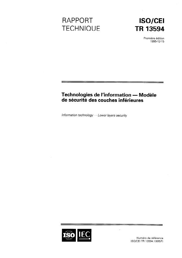 ISO/IEC TR 13594:1995 - Technologies de l'information -- Modele de sécurité des couches inférieures