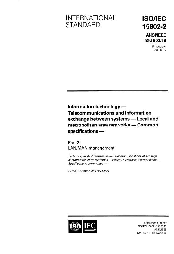 ISO/IEC 15802-2:1995 - Information technology -- Telecommunications and information exchange between systems -- Local and metropolitan area networks -- Common specifications