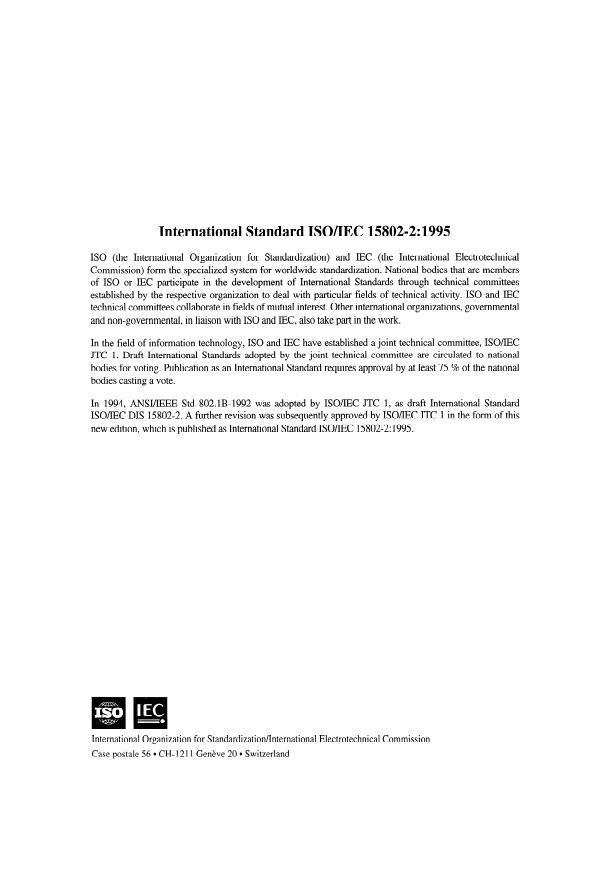 ISO/IEC 15802-2:1995 ISO/IEC 15802-2:1995 - Information technology -- Telecommunications and information exchange between systems -- Local and metropolitan area networks -- Common specifications - Page 4 preview
