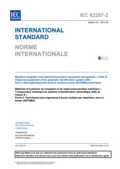IEC 62287-2:2017 - Maritime navigation and radiocommunication equipment and systems - Class B shipborne equiment of the automatic identification system (AIS) - Part 2: Self-organising time division multiple access (SOTDMA) techniques - Page 3 preview