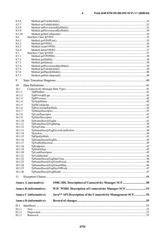 SIST ES 204 915-10 V1.1.1:2008 ETSI ES 204 915-10 V1.1.1 (2008-02) - Open Service Access (OSA); Application Programming Interface (API); Part 10: Connectivity Manager SCF (Parlay 6) - Page 4 preview