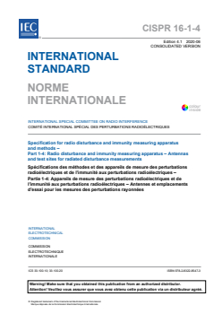 CISPR 16-1-4:2019+AMD1:2020 CSV - Specification for radio disturbance and immunity measuring apparatus and methods - Part 1-4: Radio disturbance and immunity measuring apparatus - Antennas and test sites for radiated disturbance measurements
Released:6/15/2020
Isbn:9782832285473 - Page 3 preview