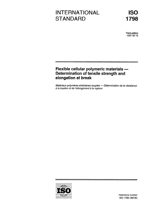 ISO 1798:1997 - Flexible cellular polymeric materials -- Determination of tensile strength and elongation at break