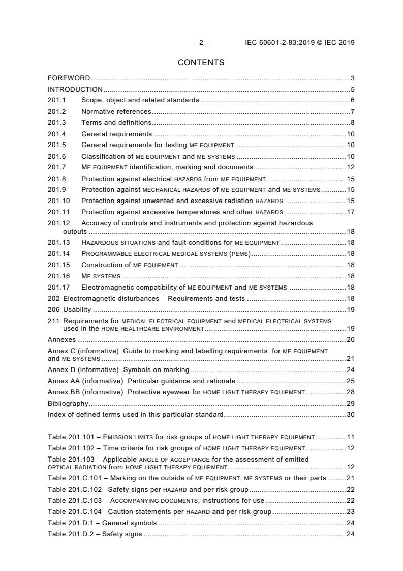 IEC 60601-2-83:2019 IEC 60601-2-83:2019 - Medical electrical equipment - Part 2-83: Particular requirements for the basic safety and essential performance of home light therapy equipment - Page 4 preview