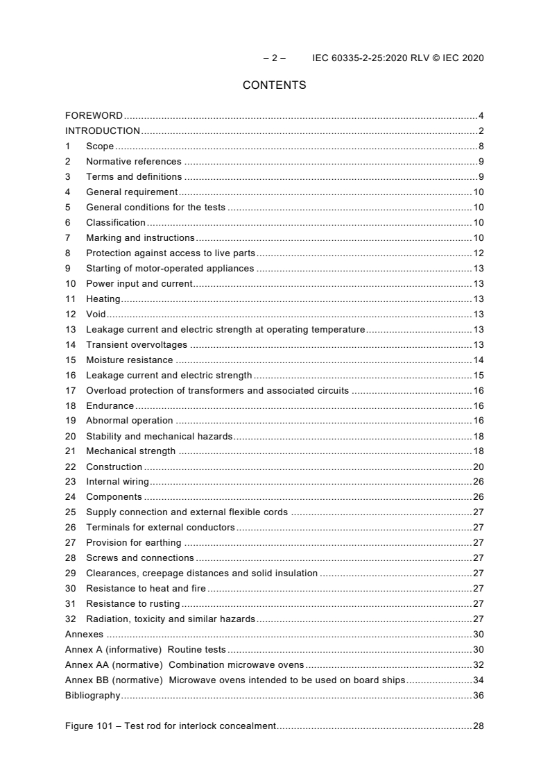 IEC 60335-2-25:2020 IEC 60335-2-25:2020 RLV - Household and similar electrical appliances - Safety - Part 2-25: Particular requirements for microwave ovens, including combination microwave ovens
Released:1/8/2020
Isbn:9782832277669 - Page 4 preview