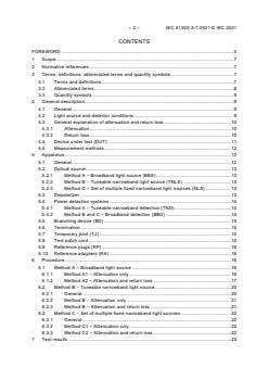 IEC 61300-3-7:2021 IEC 61300-3-7:2021 - Fibre optic interconnecting devices and passive components - Basic test and measurement procedures - Part 3-7: Examinations and measurements - Wavelength dependence of attenuation and return loss of single mode components - Page 4 preview