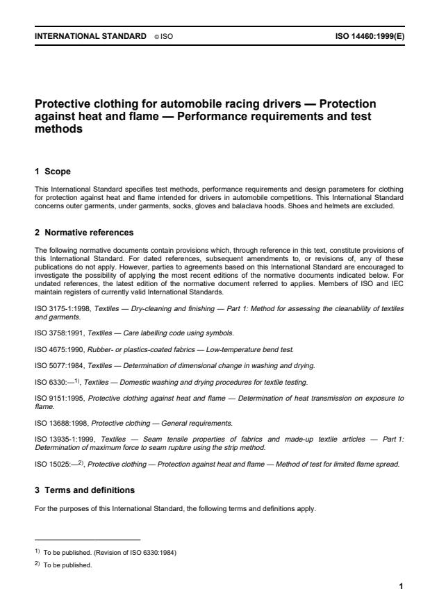 ISO 14460:1999 - Protective clothing for automobile racing drivers -- Protection against heat and flame -- Performance requirements and test methods