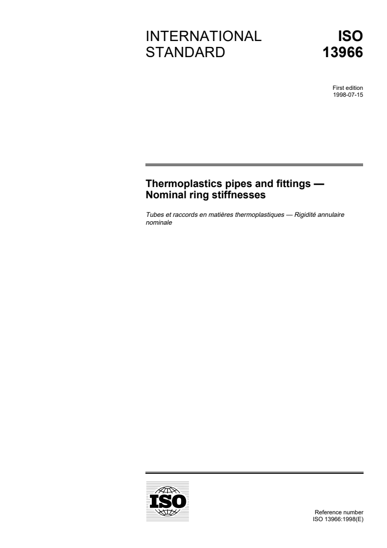 ISO 13966:1998 - Thermoplastics pipes and fittings — Nominal ring stiffnesses
Released:7/9/1998