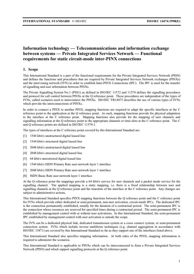 ISO/IEC 14474:1998 - Information technology -- Telecommunications and information exchange between systems -- Private Integrated Services Network -- Functional requirements for static circuit-mode inter-PINX connections