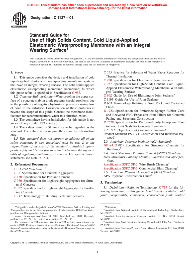 ASTM C1127-01 - Standard Guide for Use of High Solids Content, Cold Liquid-Applied Elastomeric Waterproofing Membrane with an Integral Wearing Surface