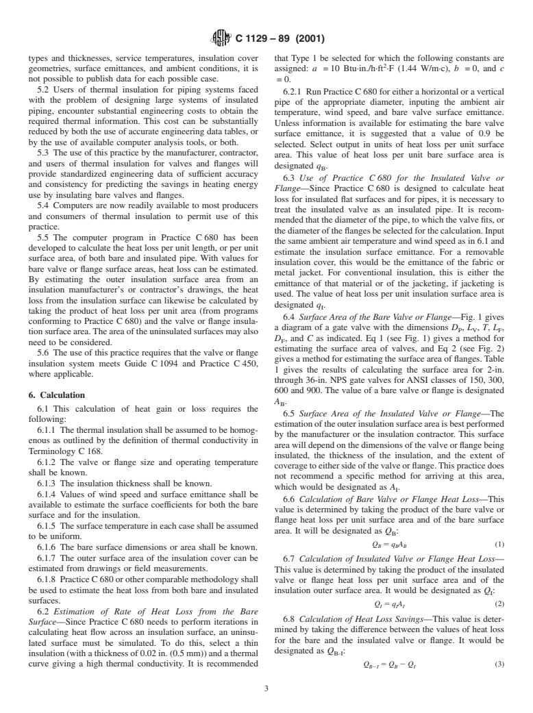 ASTM C1129-89(2001) - Standard Practice for Estimation of Heat Savings by Adding Thermal Insulation to Bare Valves and Flanges